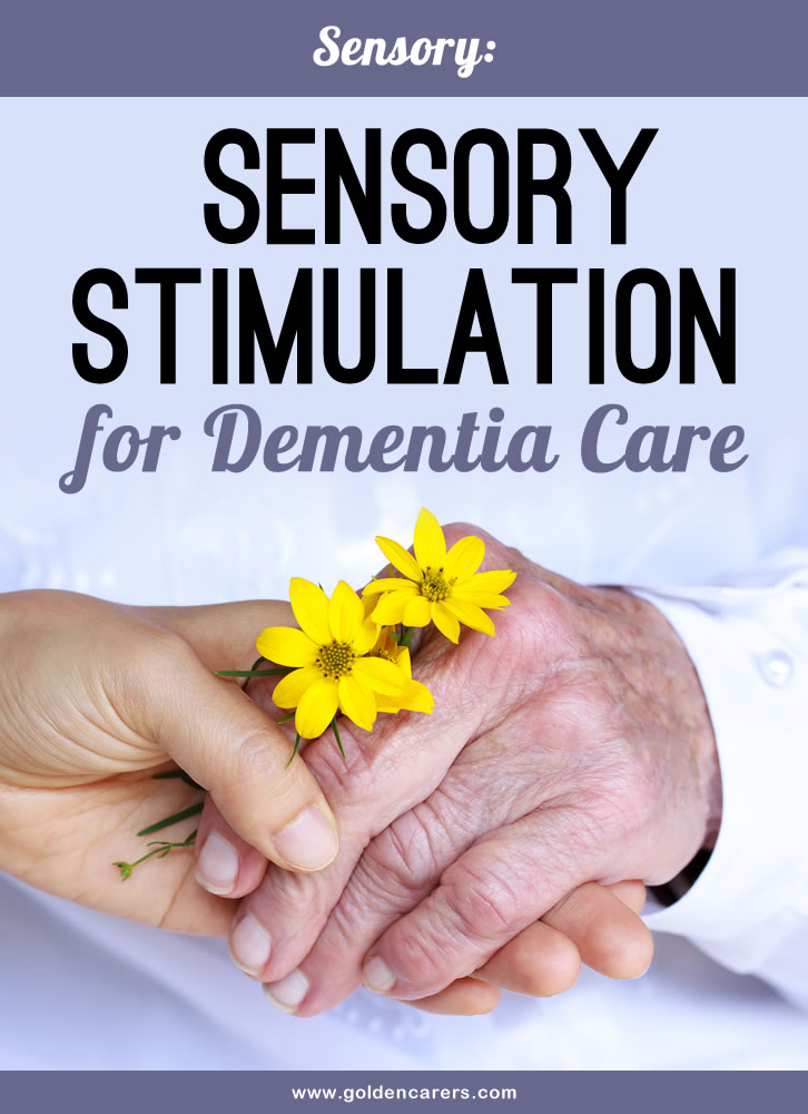 Sensory Stimulation for Dementia Care