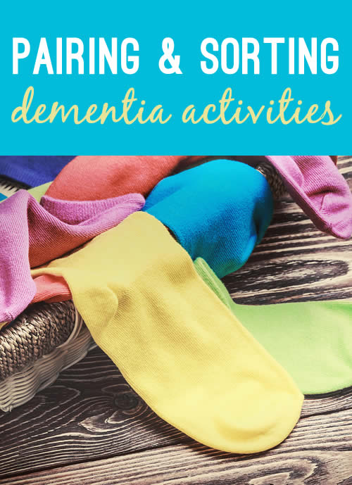 This activity is suitable for people with dementia or Alzheimers. You can use socks, playing cards, picture matching Games etc
