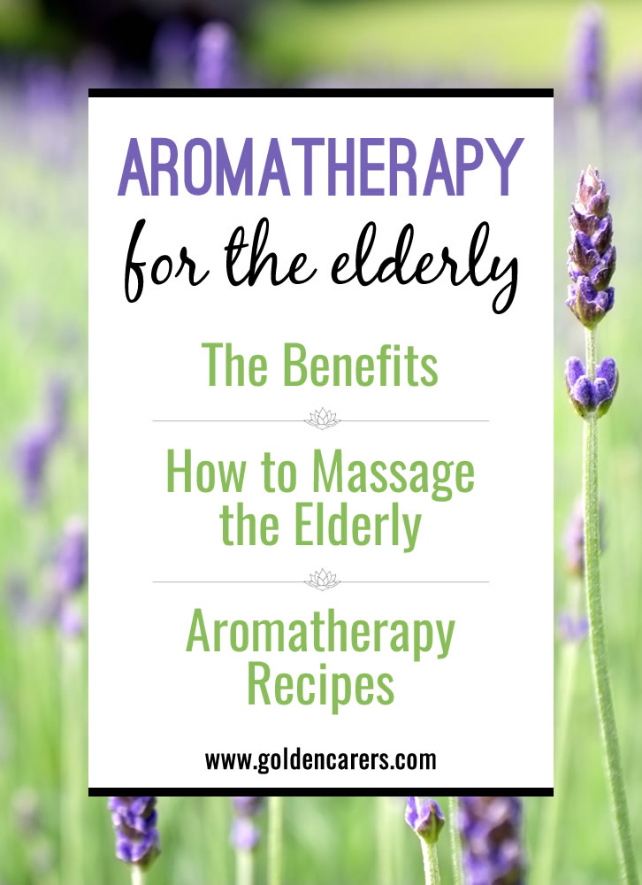 The use of essential oils is a wonderful way to provide comfort and enhance the general health of the elderly in long term care. Learn about the benefits of aromatherapy for seniors including those with dementia. Aromatherapy recipes included.