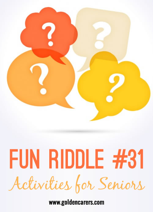 Number 31 in the fun riddle series! Enjoy these stimulating brain games for seniors!