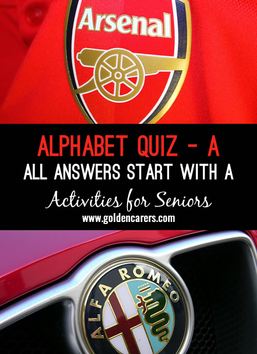 A fun quiz for seniors with all answers starting with the letter A! 