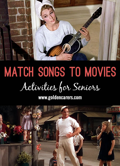 Match these well-known songs to the movies in which they featured! A wonderful reminiscing quiz for seniors.