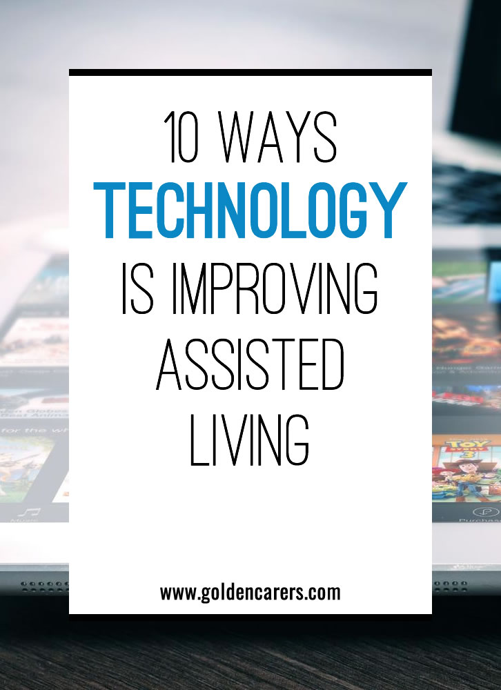 This article covers ten technologies that are likely to be a big part of assisted living in the coming years, as well as a few that can be used right now.