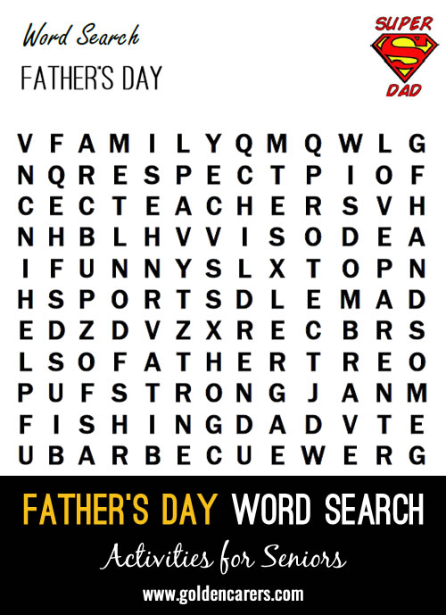 Here's a fun find-a-word especially for Father's Day!