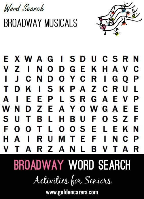 A word search featuring the names of famous Broadway Musicals.