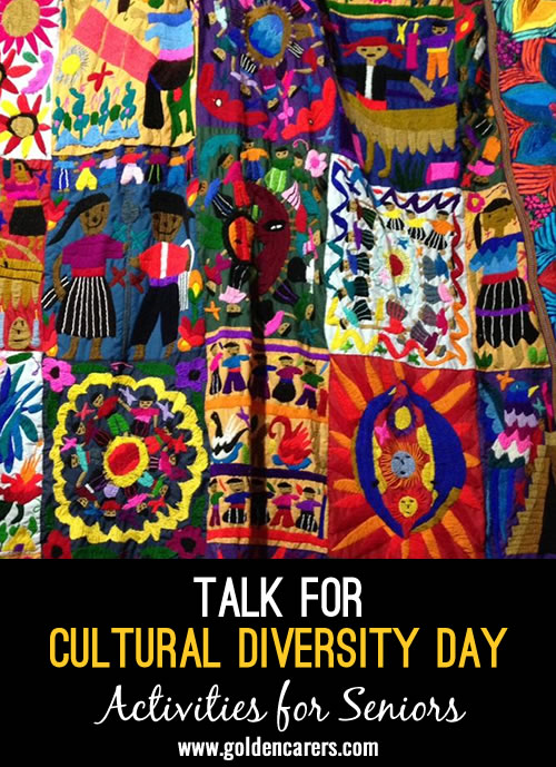When looking for something to talk about for Cultural Diversity day I came upon Ann Morgan. It inspired me to look at different customs and rituals from around the world and give a talk to my residents about it.
