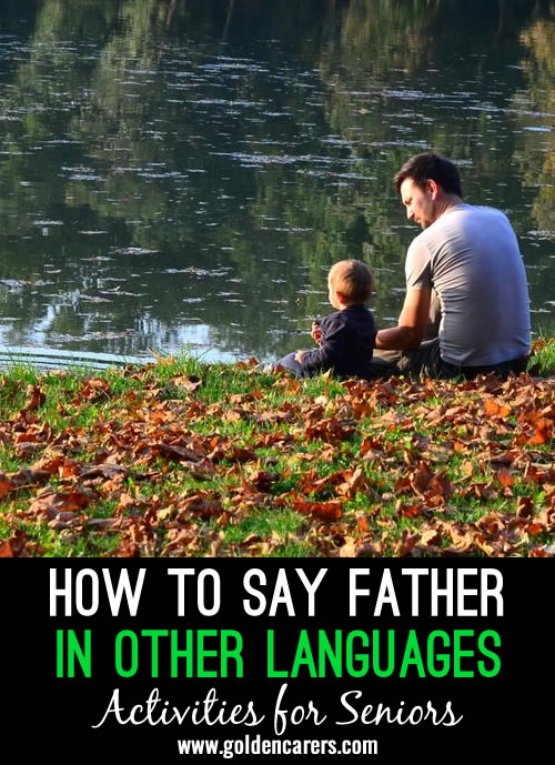 Learn how to say 'father' in different languages.