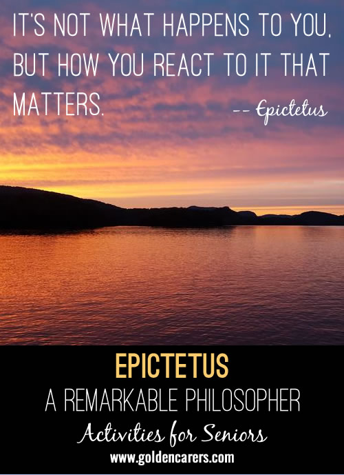 Who Is Epictetus? From Slave To World’s Most Sought After Philosopher