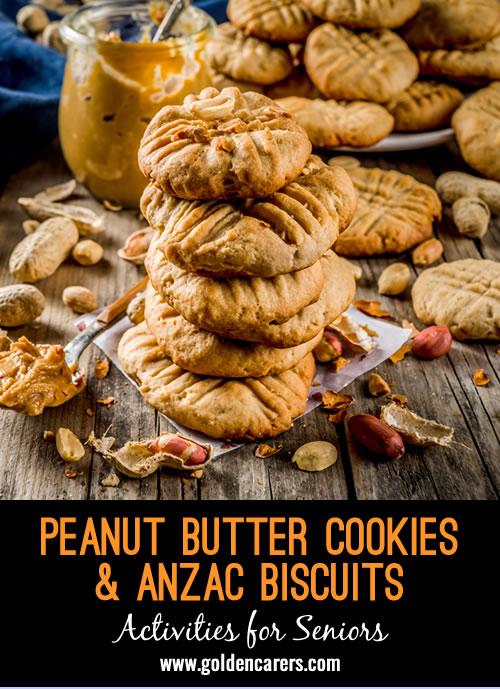 Baking Activities: Peanut Butter Cookies and Anzac Biscuits