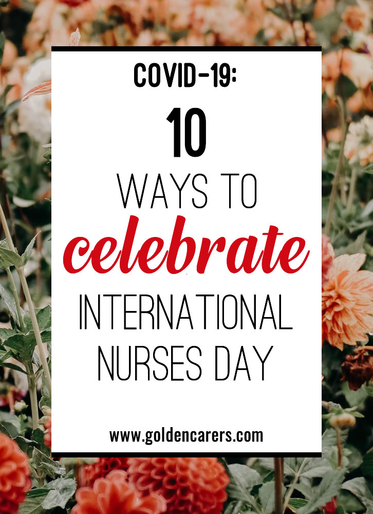 International Nurses Day is celebrated on May 12 each year on the birthday of Florence Nightingale, the founder of modern nursing. Here are some ways you can celebrate the occasion under Covid-19 restrictions.