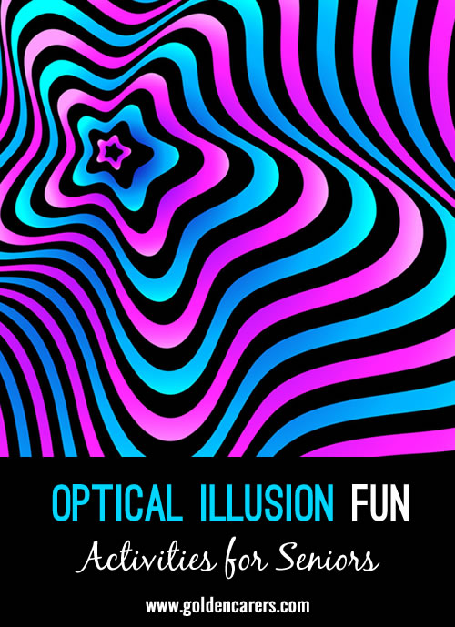 I have put together a series of optical illusions to be used on ZOOM. Our clients really enjoyed seeing things from a different perspective! Enjoy :)