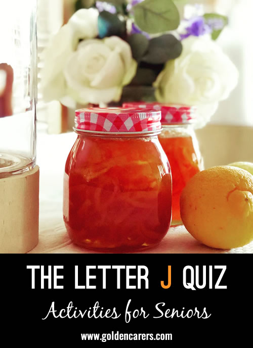 All the answers to this quiz start with the letter J!