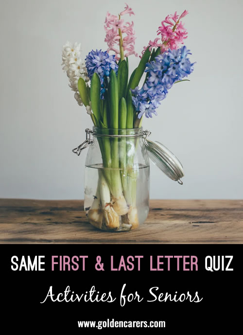 All the answers to this quiz start and finish with the same letter!