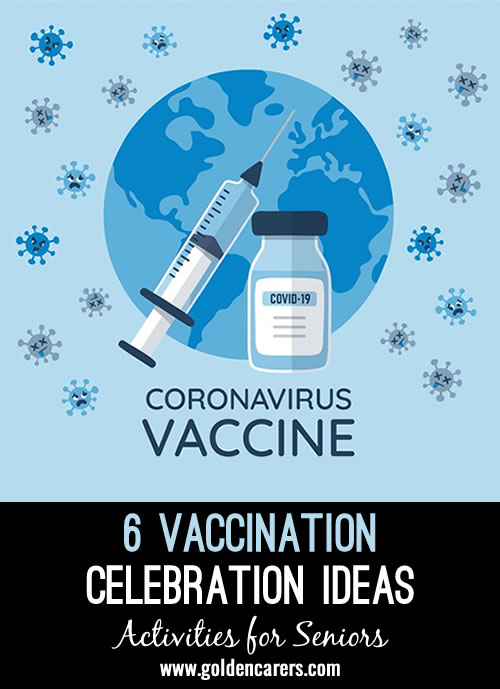 6 Vaccination Celebration Ideas