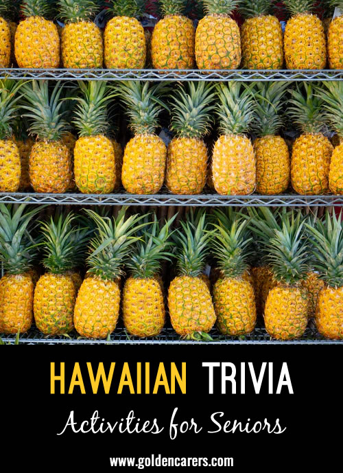 Here are some fun facts about Hawaii!