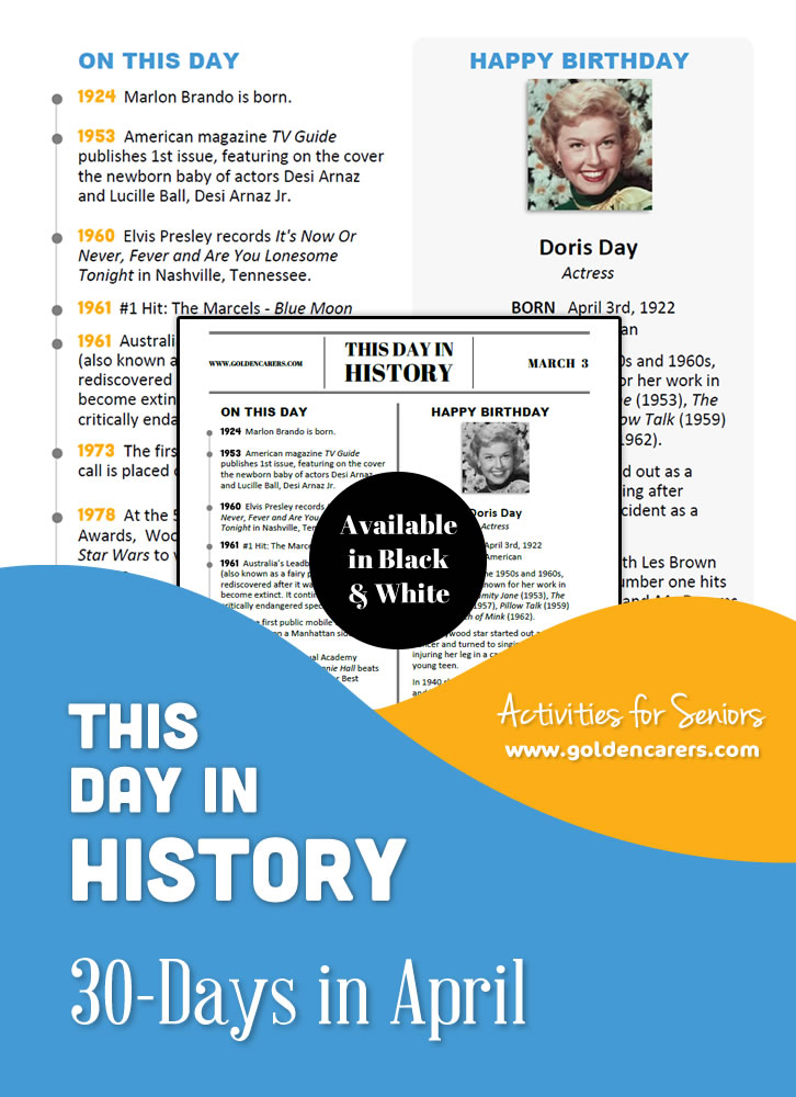 A reminiscing magazine for every day in April! Enjoy the next edition of the popular 'This Day in History' series with historical trivia, jokes, quotes and biographies!