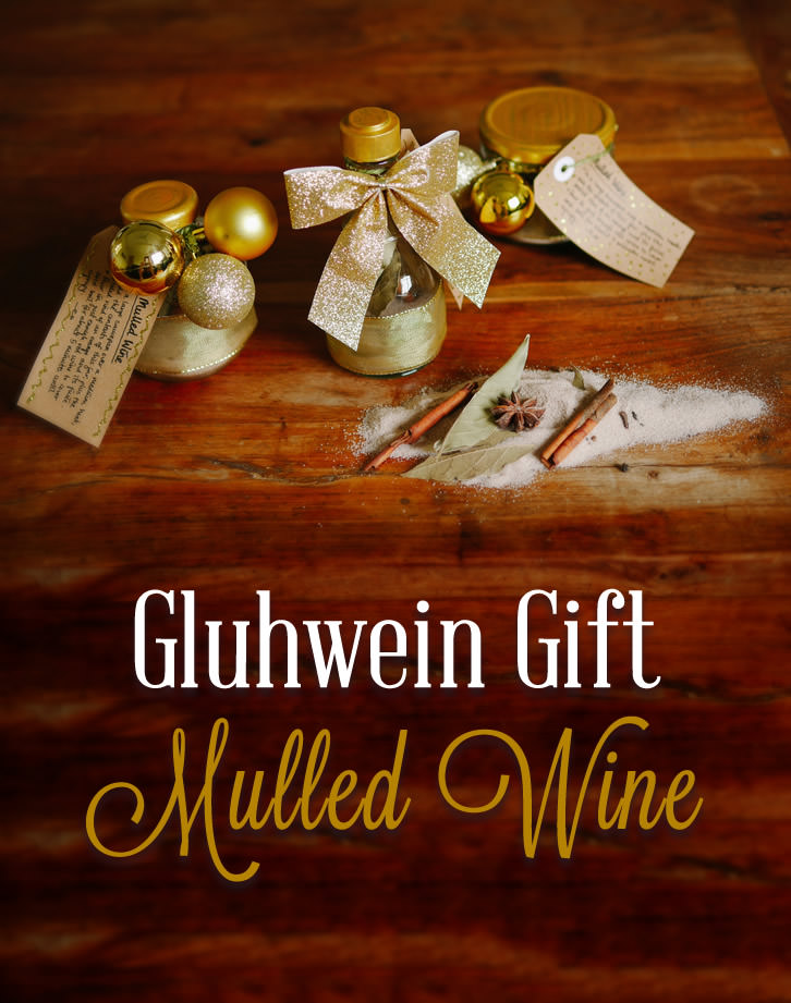 Use empty jars from the kitchen or use Mason jars to fill with the spices and sugar needed to make Gluhwein. Tie a little tag around the jar with the recipe for making Gluhwein. A stylish gift!
