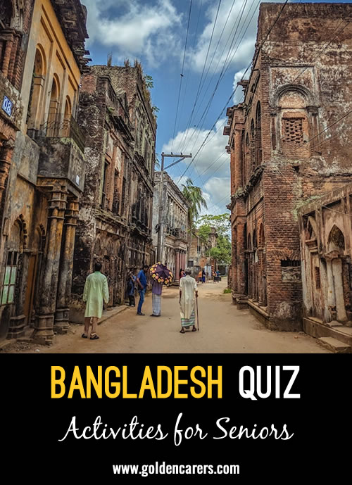 Here is a quiz all about Bangladesh!