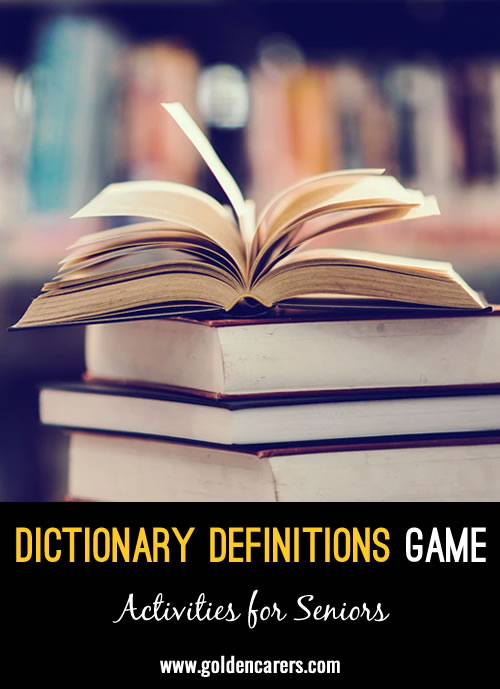 This Dictionary Definition Game is a big deal at my facility!