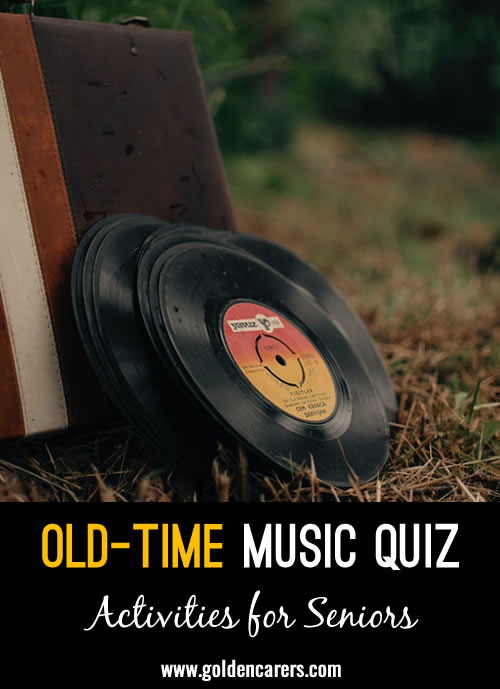 Here's another old time music quiz to enjoy!