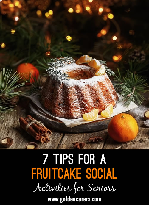 January 3 is Fruitcake Toss Day, as many people don’t eat this traditional holiday treat. Instead of tossing fruitcakes in the garbage, try turning the event into a fun social!