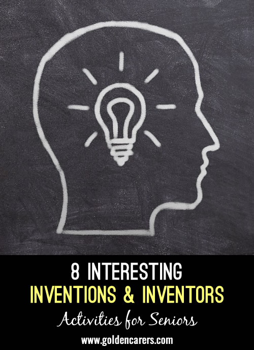 It only takes one idea to create an invention that can literally change the course of the world. Dive into some of history’s famous (and not so famous) inventions by striking up a conversation with these trivia facts and questions.