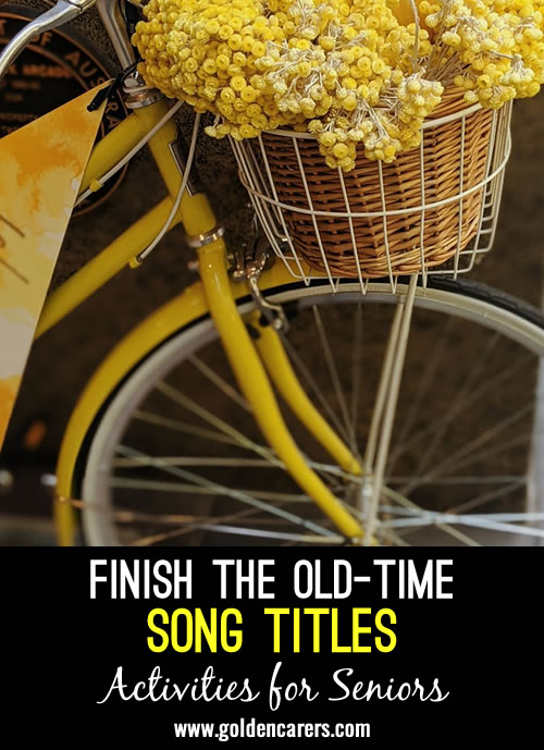 Finish the Old-Time Song Titles