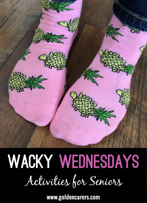 On Wednesday's we celebrate our wackiness!