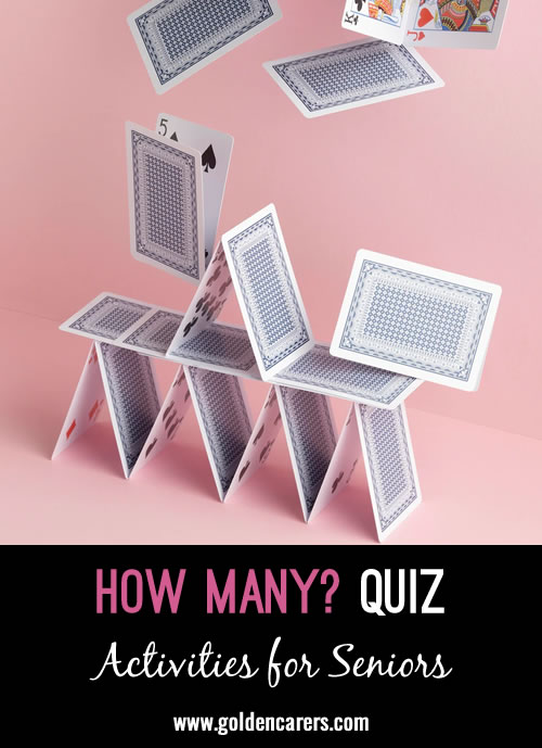 Here is a fun quiz - all the answers are numbers!