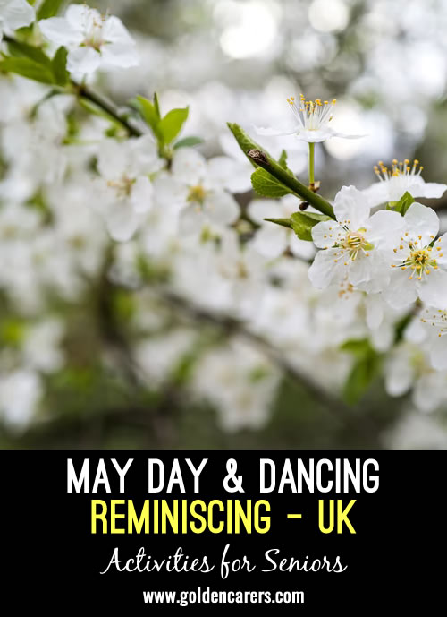 Pointers / Questions to help reminisce and discuss MAY DAY &  DANCING (UK)