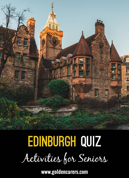 Here is an all-things Edinburgh quiz!