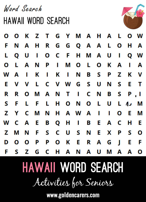Here is a Hawaiian-themed word search to enjoy!