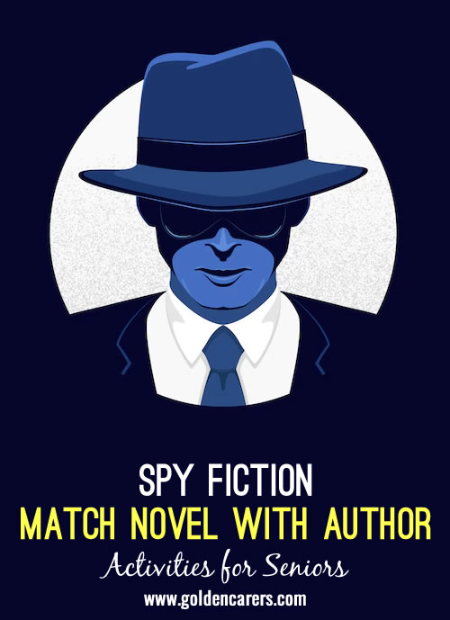 Enjoy a Spy Afternoon with this quiz to elicit names of fictional spies and favorite tales.