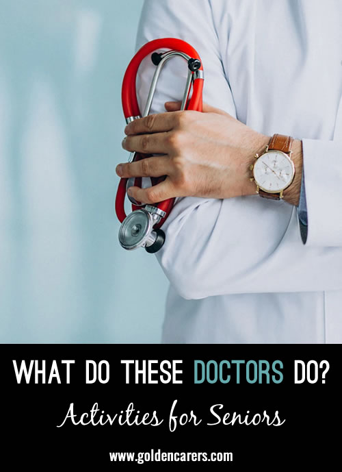 What do the ddoctors in this quiz specialize in?