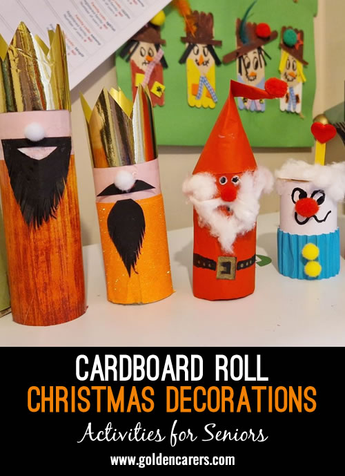 We are making cardboard roll Christmas decorations. These are our first attempts at making them. So easy to do and lots of fun!