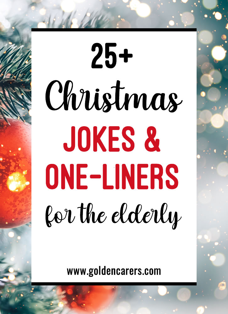 Be merry this Christmas with some silly one-liners and laugh-out-loud jokes!