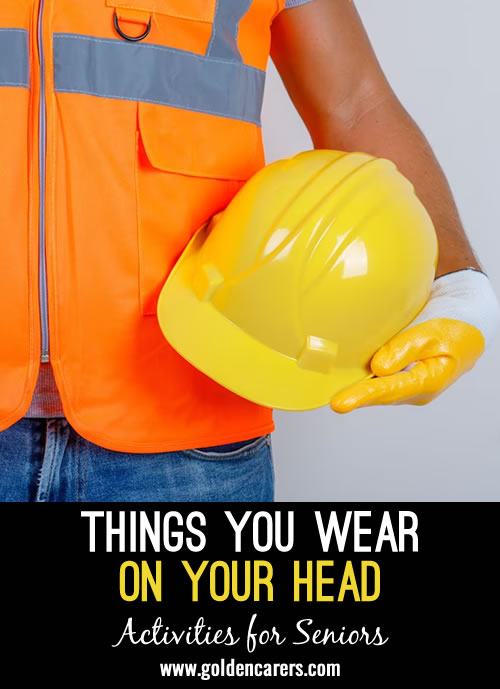 Here is a fun quiz all about things you wear on your head!