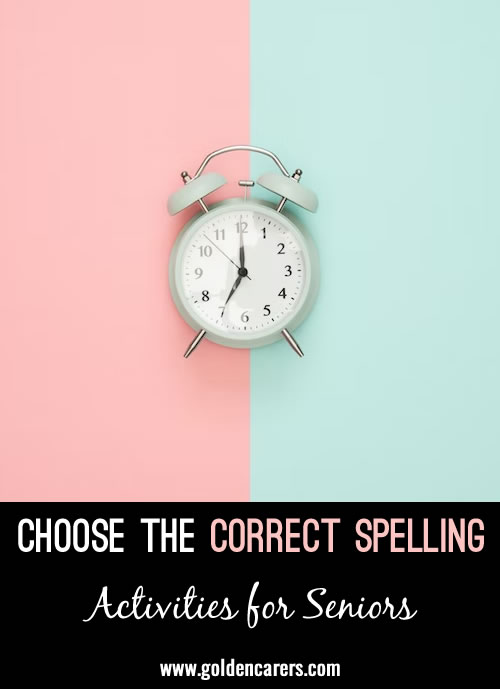 Choose the correct spelling of the missing word in each sentence