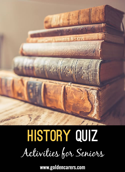 Here is a world history quiz to enjoy!