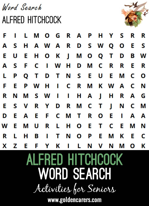 Here is an Alfred Hitchcock-themed Word Search to enjoy!