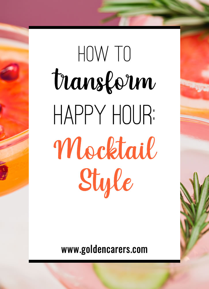 While many senior living communities offer alcoholic drinks to residents in moderation, many of us have been serving mocktails for years to elevate the happy hour experience for those we serve.