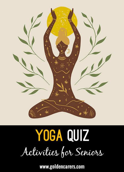You can take this true or false quiz before or after a chair yoga session!