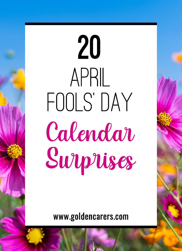 April Fools' Day, which falls on April 1st, can be the perfect time to have a little extra fun with your residents! A few lighthearted pranks and jokes will amuse and excite residents while adding a playful twist to your activity calendar.