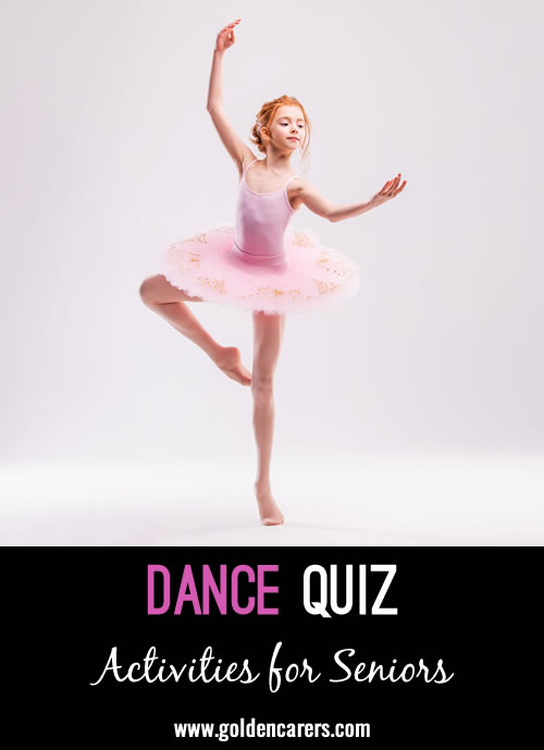 Here is another dance-themed quiz to enjoy!