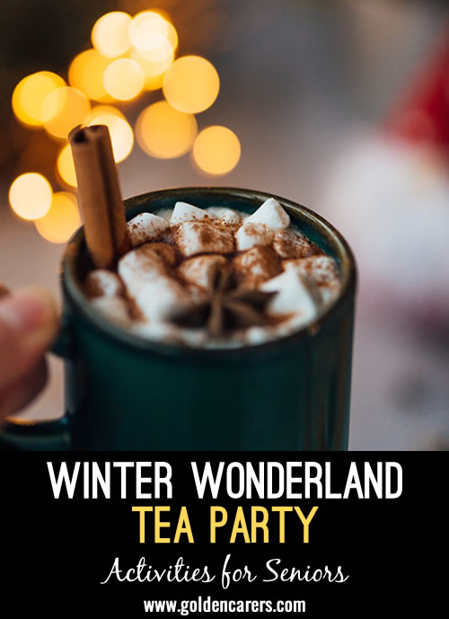 Bring the joy of the holidays to your seniors with a Winter Wonderland Tea Party, a perfect theme for a festive gathering.