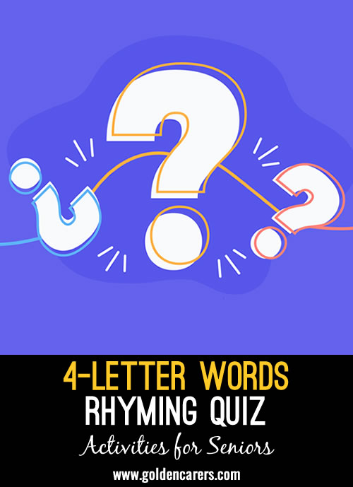 How many 4-letter words can you rhyme with the following sounds?