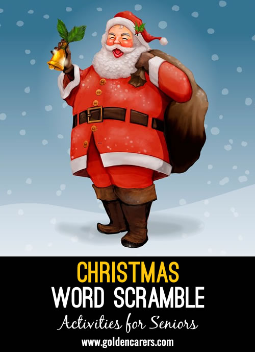 Can you unscramble these Christmas words? First letter provided.