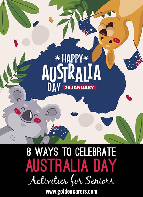 Here are some fun ways to celebrate Australia Day with residents!