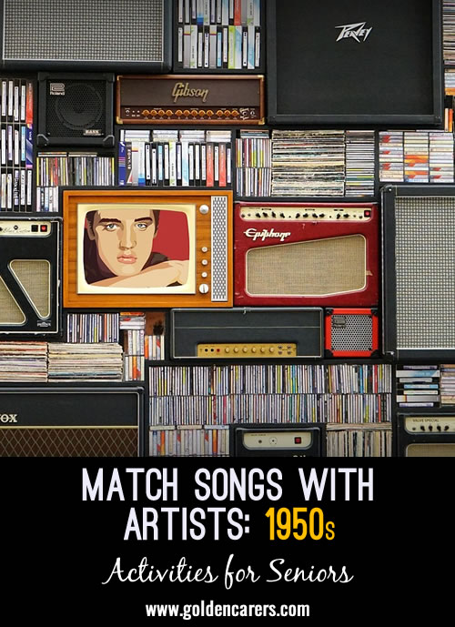Match these famous songs of yesteryear with the correct singers!