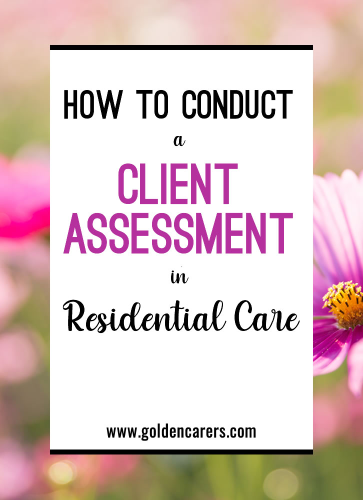 Assessment is the cornerstone of providing exceptional care in residential settings, and it serves as the foundation for person-centered care, a philosophy that empowers clients to take charge of their own health & lifestyle decisions. 